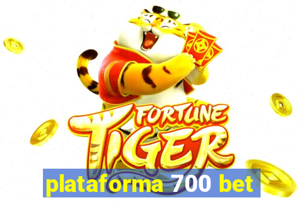 plataforma 700 bet